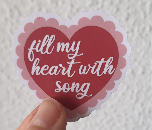 Fill my heart sticker