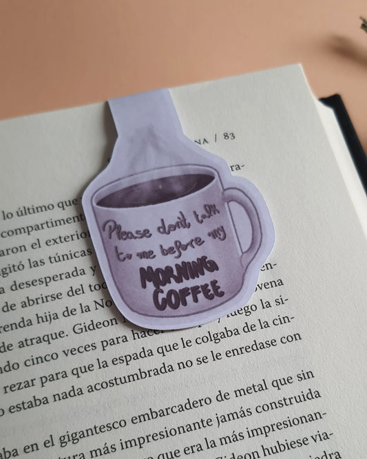 Pleased don't talk to me before my morning coffee bookmark